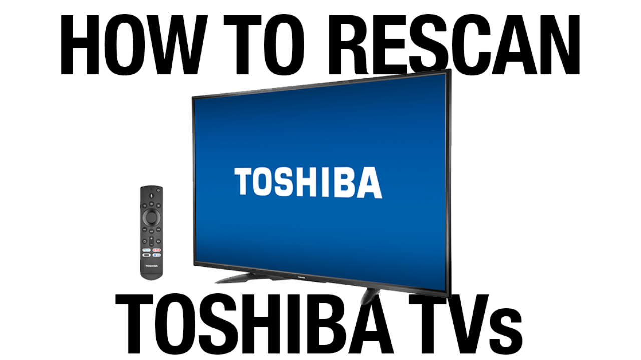 Toshiba regza auto tuning not picking up channels near me